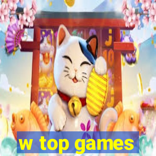 w top games